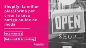 shopify la millor platagorma per crear la botiga online de moda bizmarketing